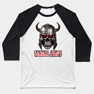 Valhalla Awaits Baseball T-Shirt